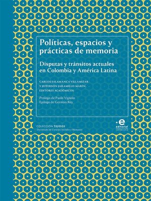 cover image of Políticas, espacios y prácticas de memoria